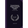 Practical Opinions Against Partnership With Limited Liability: In a Letter to a Friend