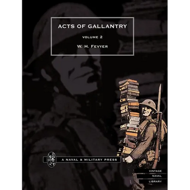 ACTS OF GALLANTRYVol 2.