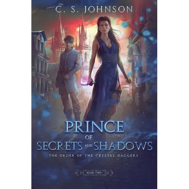 Prince of Secrets and Shadows