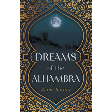 Dreams of the Alhambra