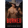 Burned: A Cade Ranch Novel
