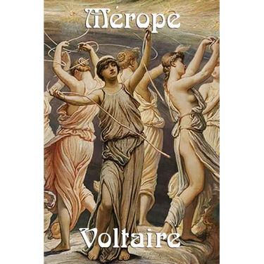 Merope: A French Classical Tragedy of Royal Identity, Maternal Grief, and Revenge