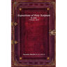 Expositions of Holy Scripture: St John Volumes I & II