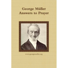 George Müller Answers to Prayer