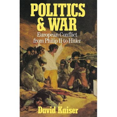 Politics and War: European Conflict from Philip II to Hitler, Enlarged Edition