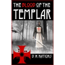 The Blood Of The Templar