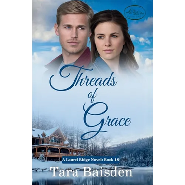 Threads of Grace (Laurel Ridge Series: Book 18)