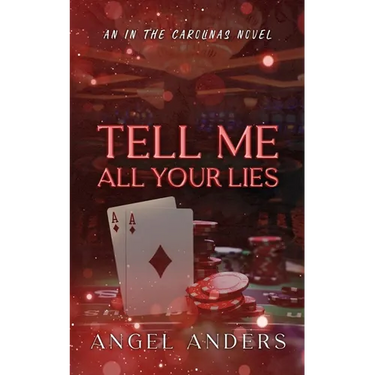 Tell Me All Your Lies