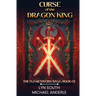 Curse of the Dragon King