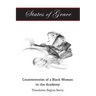 States of Grace: Counterstories of a Black Woman in the Academy