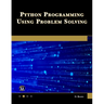 Python Programming Using Problem Solving