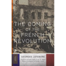 The Coming of the French Revolution
