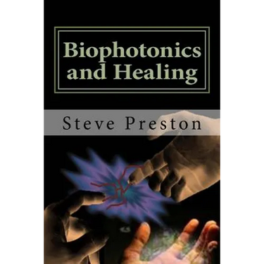 Biophotonics and Healing