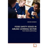Food Safety Issues in Airline Catering Sector