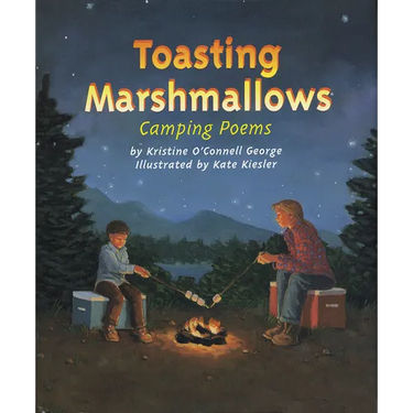 Toasting Marshmallows: Camping Poems