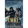 Dare (The Blades of Acktar #1)