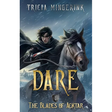 Dare (The Blades of Acktar #1)