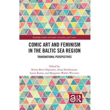 Comic Art and Feminism in the Baltic Sea Region: Transnational Perspectives