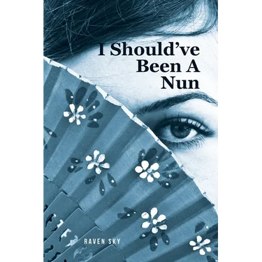 I Should've Been A Nun
