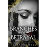 Branches of Betrayal: The sequel to the explosive, enemies-to-lovers dark romance novel Seeds of Sorrow