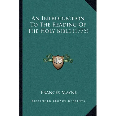 An Introduction To The Reading Of The Holy Bible (1775)