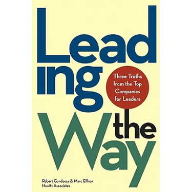 Leading the Way: Three Truths from the Top Companies for Leaders
