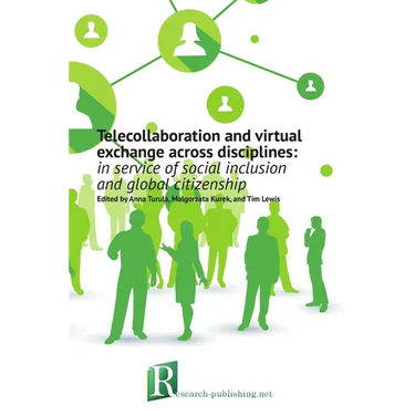 Telecollaboration and virtual exchange across disciplines: in service of social inclusion and global citizenship