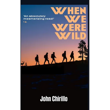 When We Were Wild