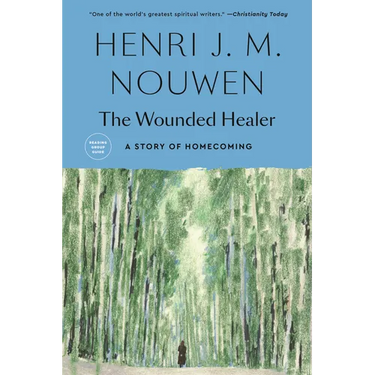The Wounded Healer: Ministry in Contemporary Society
