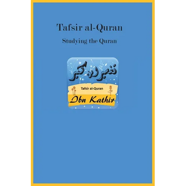 Tafsir al-Quran: Studying the Quran