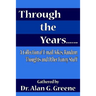Through the Years......: A Collection of E-mail Jokes, Random Thoughts and Other Funny Stuff