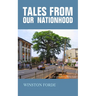 Tales from our Nationhood
