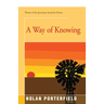 A Way of Knowing