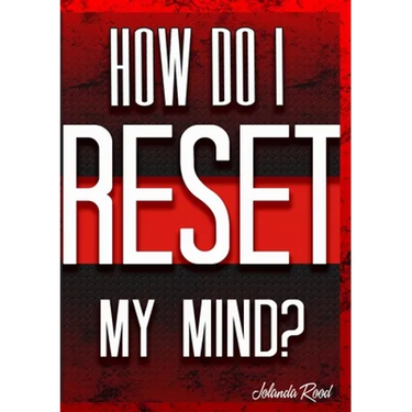 How do I reset my Mind?: Restore the Temple