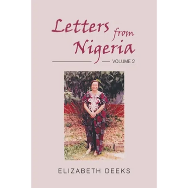 Letters From Nigeria: Volume 2