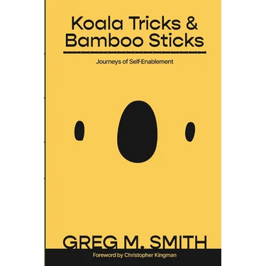 Koala Tricks and Bamboo Sticks: Journeys of Self-Enablement
