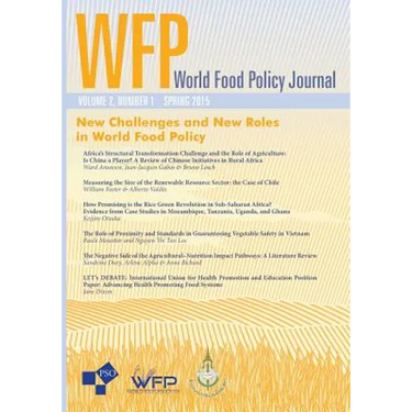 New Challenges and New Roles in World Food Policy: Volume 2, Number1 of World Food Policy