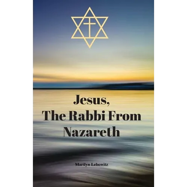 Jesus, The Rabbi From Nazareth