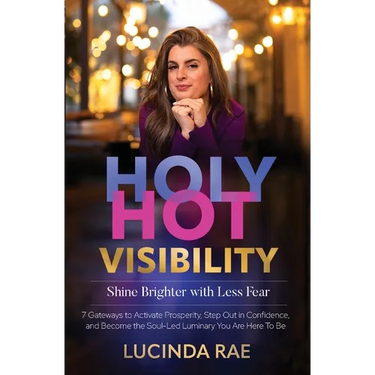 Holy Hot Visibility: Shine Brighter with Less Fear
