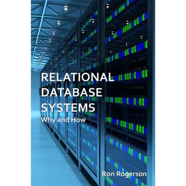 Relational Database Systems - Why and How