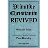Primitive Christianity Revived