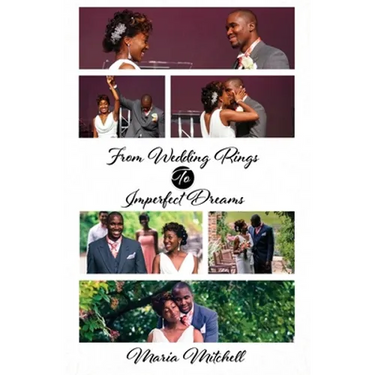 From Wedding Rings to Imperfect Dreams