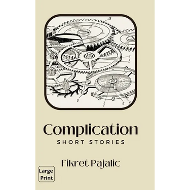 Complication: Short Stories