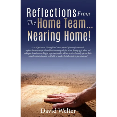 Reflections from the Home Team... Nearing Home!