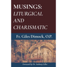 Musings: Liturgical and Charismatic