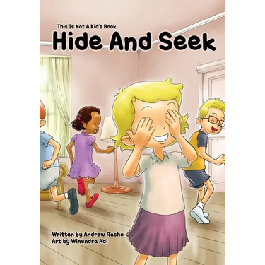 This Is Not A Kid's Book: Hide And Seek