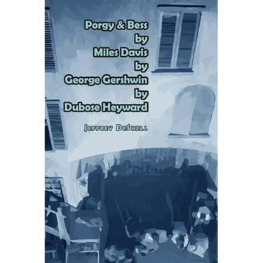 Porgy & Bess by Miles Davis by George Gershwin by Dubose Heyward