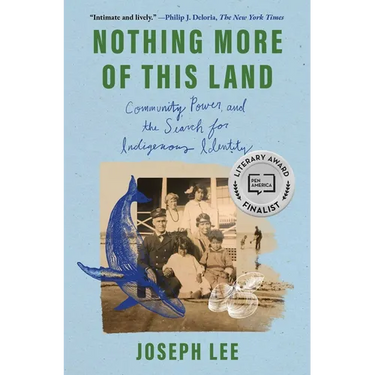 Nothing More of This Land: Community, Power, and the Search for Indigenous Identity