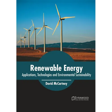 Renewable Energy: Applications, Technologies and Environmental Sustainability