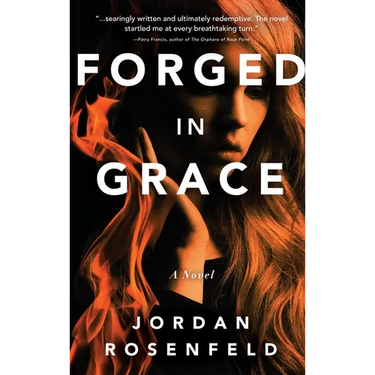 Forged in Grace